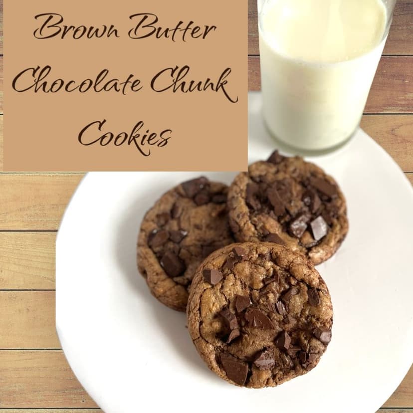 Brown Butter Chocolate Chunk Cookies